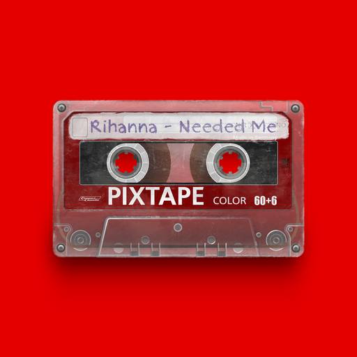 07030 - Rihanna - Needed Me